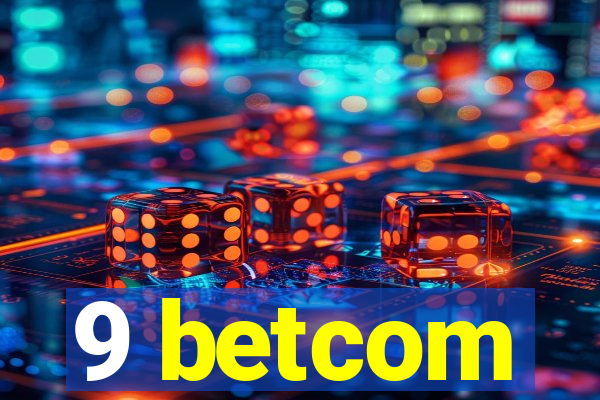 9 betcom
